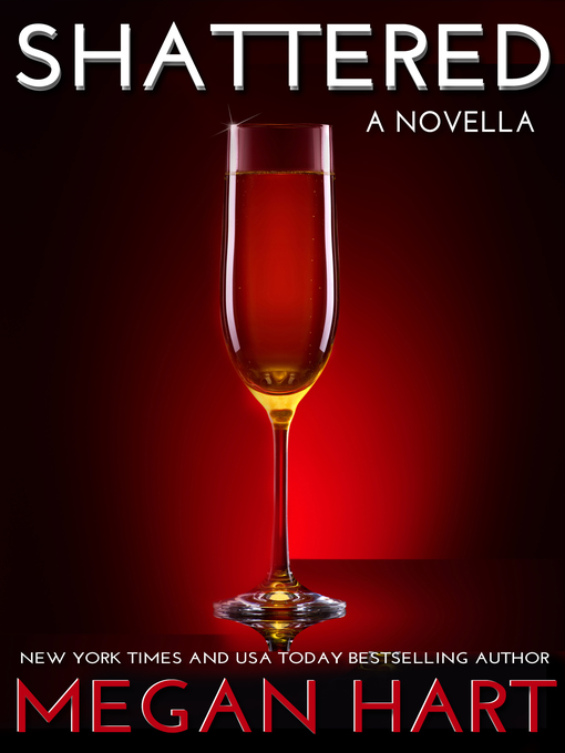 Title details for Shattered by Megan Hart - Wait list